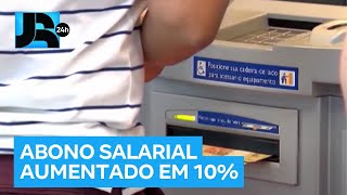 Abono Salarial Pis/Pasep terá aumento de 10% em 2025