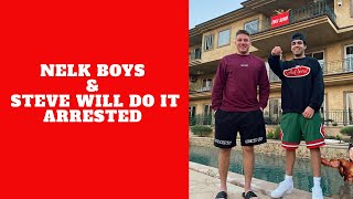 Nelk boys Kyle, Steve Will do it & Salim arrested while filming a prank