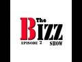 Bizz Show Episode 2