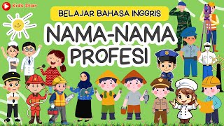 BELAJAR MENGENAL PROFESI DAN PEKERJAAN DALAM BAHASA INGGRIS - LEARN PROFESSION AND JOBS OCCUPATION