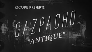 Gazpacho - Antique (from Fireworking at St.Croix)