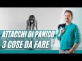 Attacchi di panico: come superarli con 3 trucchi psicologici