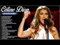 Celine Dion Greatest Hits 🎶 The Best of Celine Dion #celinedion