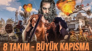 ELRAENN İLE RUST - 8 TAKIM BÜYÜK KAPIŞMA