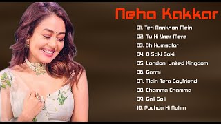 Neha Kakkar New Songs 2021 | Neha Kakkar All Songs | Neha Kakkar 2021 | Hindi Songs