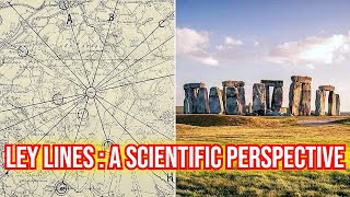 Ley Lines : A Scientific Perspective