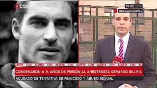 Condenaron al anestesista Gerardo Billiris a 14 años de prisión