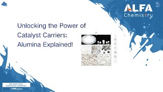 Unlocking the Power of Catalyst Carriers: Alumina Explained!