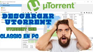 🔰Como descargar y uTorrent  para PC | uTorrent Classic 2024