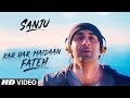 Sanju: Kar Har Maidaan Fateh | Ranbir Kapoor | Rajkumar Hirani | Sukhwinder Singh | Shreya Ghoshal