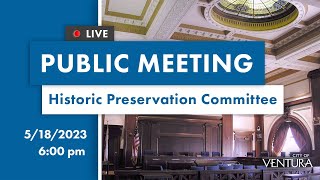 5.18.23: Historic Preservation Committee