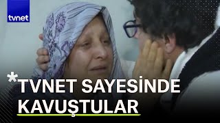 Depremzede anne ve oğlunu TVNET buluşturmuştu: O anlarda neler yaşandı?