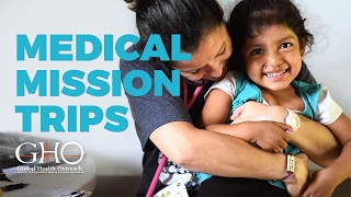 Our Medical Mission Trips Change Lives - Global Health Outreach