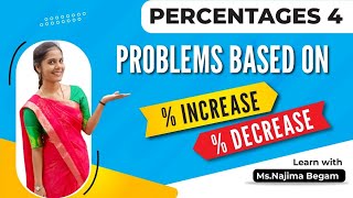 PERCENTAGES 4: PROBLEMS BASED ON % INCREASE & % DECREASE | VERANDARACE