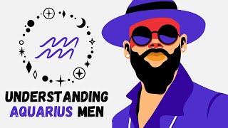 Understanding Aquarius Men Aquarius