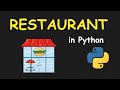 I CREATE RESTAURANT MANAGEMENT SYSTEM USING PYTHON & LEARN PYTHON BY BUILDING SIMPLE PROJECTS