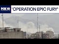 U.S., Israel strike Iran in 'Operation Epic Fury' | FOX 10 Phoenix