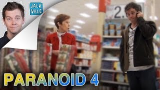 Paranoid 4 | Jack Vale