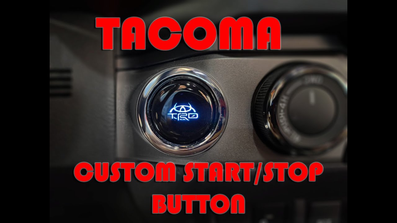 TACOMA Custom PUSH/START Buttons! First Look And How To Install - YouTube