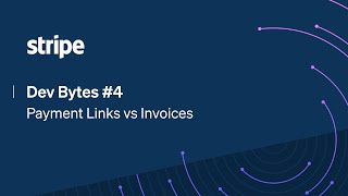 Payment Links vs Invoices