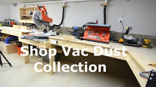 Shop built - Dust collection (shop vac) & blast gates