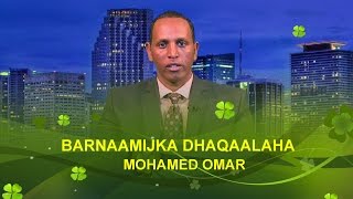 BARNAAMIJKA DHAQAALAHA HOSTED BY MOHAMED OMAR PART 2