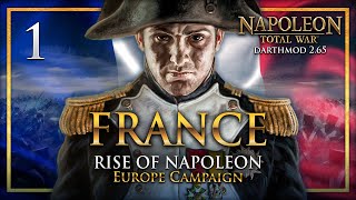 THE FRENCH EMPIRE RISES! Napoleon Total War: Darthmod - France Campaign #1