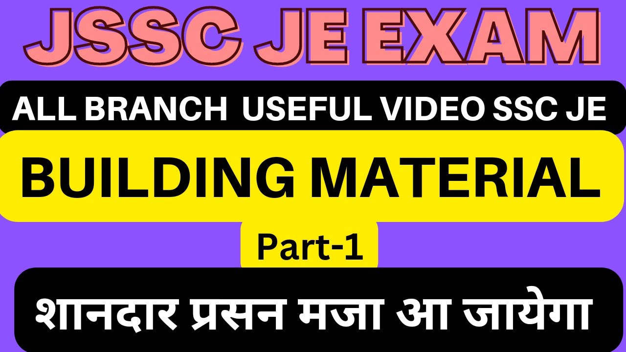 Jssc Je ,building Material Part-1||important For General Engineering ...