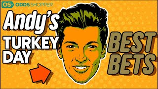 Andy's Thanksgiving Day NFL Bets, Picks & Parlays (12-2 RUN!)