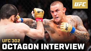 Dustin Poirier Octagon Interview | UFC 302