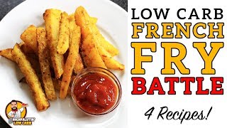 Low Carb FRENCH FRY Battle! - The BEST Keto French Fries Recipe - Jicama v Rutabaga v Turnip v Zukes