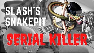 Slash's Snakepit- Serial Killer Solo and Guitar Improv
