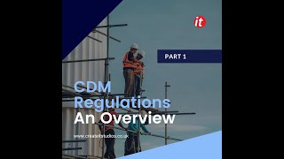 H\u0026S CDM Regulations l createitstudios