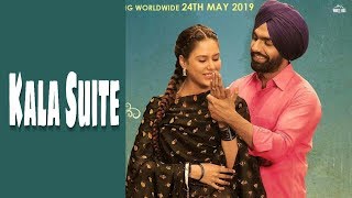 KALA SUIT Ammy Virk & Mannat Noor | Sonam Bajwa | Muklawa | New Punjabi Song 2019