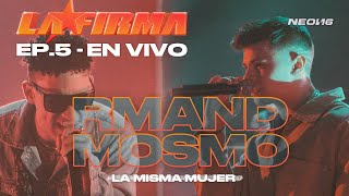 La Misma Mujer – LA FIRMA, RMAND, Mosmo  (Live Performance as seen on Netflix’s