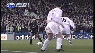 2000 November 22 Leeds United England 0 Real Madrid Spain 2 Champions League