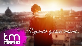 Fuad Əhməd - Röyanda Görsən Inanma | Azeri Music [OFFICIAL]