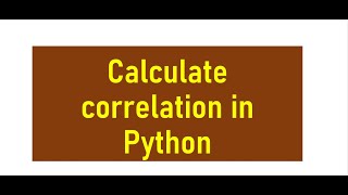 Correlation in Python| Pearson correlation| Python