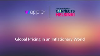 “Global Pricing in an Inflationary World” - PG Connects Helsinki - Ted Verani - wappier