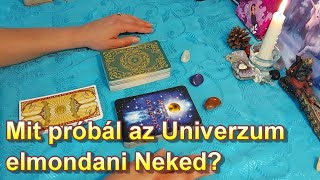 Mit próbál az Univerzum elmondani Neked?/ Időtlen Általános Tarot olvasás