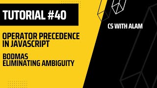 🔍 Operator Precedence in JavaScript | Web Development Tutorial #40