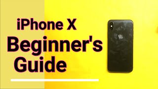 iPhone X – Complete Beginners Guide - Apple Fix