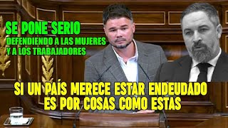 SUBLIME👏LECCIÓN de Rufián a los REACCIONARIOS de VOX, defendiendo a las MUJERES y al TRABAJADOR