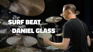 Daniel Glass - The Surf Beat (Drum Lesson)