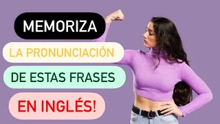 MEMORIZA Estas 188 frases y Podrás CONVERSAR CORRECTAMENTE en INGLES. Aprende A Pronunciar En Ingles