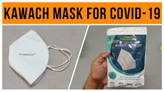 Kawach Mask Review | Washable COVID-19 Mask from IIT Delhi India