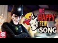 WE HAPPY FEW SONG by JT Music - "Anytime You Smile"