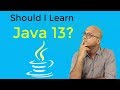 Which Java Version to Learn? | Java 13?