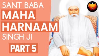 Sant Baba Maha Harnaam Singh Ji Bhucho Kalan Wale - Part 5│BachittarNet