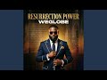 Resurrection Power